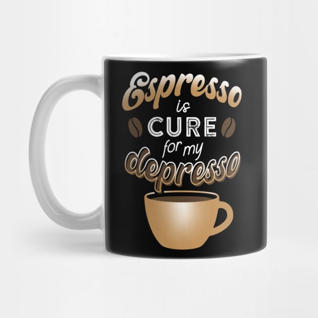 Espresso is cure for my depresso by forsureee